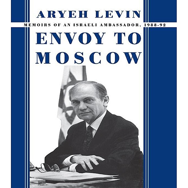 Envoy to Moscow, Aryeh Levin