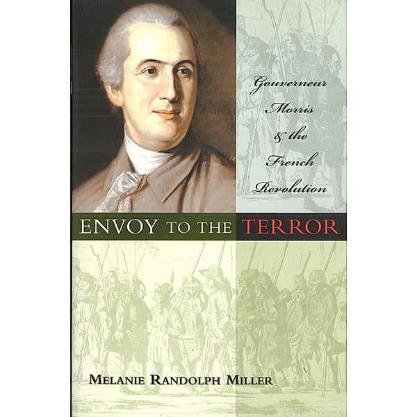 Envoy to the Terror, Miller Melanie Randolph Miller