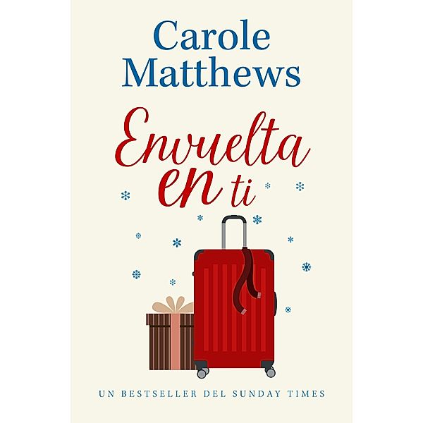 Envuelta en ti, Carole Matthews