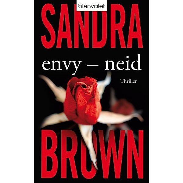 Envy - Neid, Sandra Brown