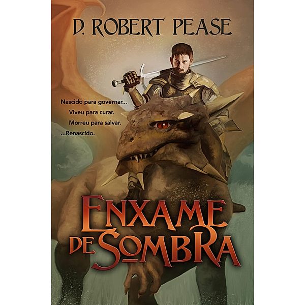 Enxame de Sombra / Evolved Publishing LLC, D. Robert Pease