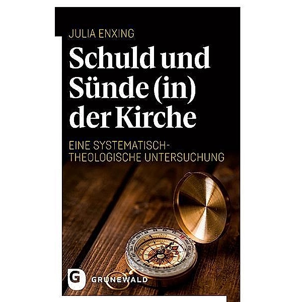 Enxing, J: Schuld und Sünde (in) der Kirche, Julia Enxing