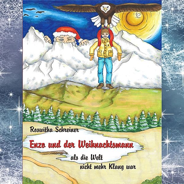 Enzo und der Weihnachtsmann, Roswitha Schreiner