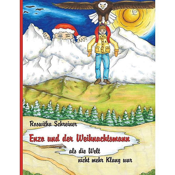 Enzo und der Weihnachtsmann, Roswitha Schreiner