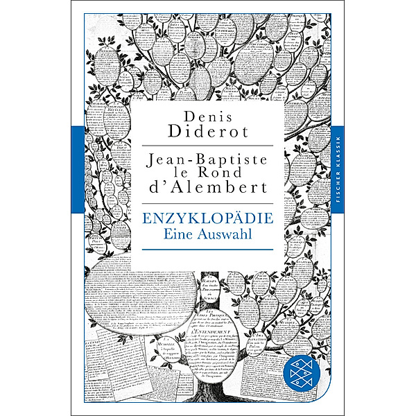 Enzyklopädie, Denis Diderot, Jean-Baptiste le Rond D'Alembert