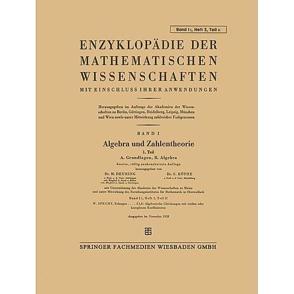 Enzyklopädie der Mathematischen Wissenschaften mit Einschluss Ihrer Anwendungen, Max Deuring, Gottfried Köthe