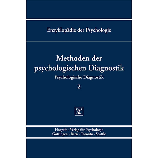 Enzyklopädie der Psychologie: Bd.2 Methoden der Psychologischen Diagnostik