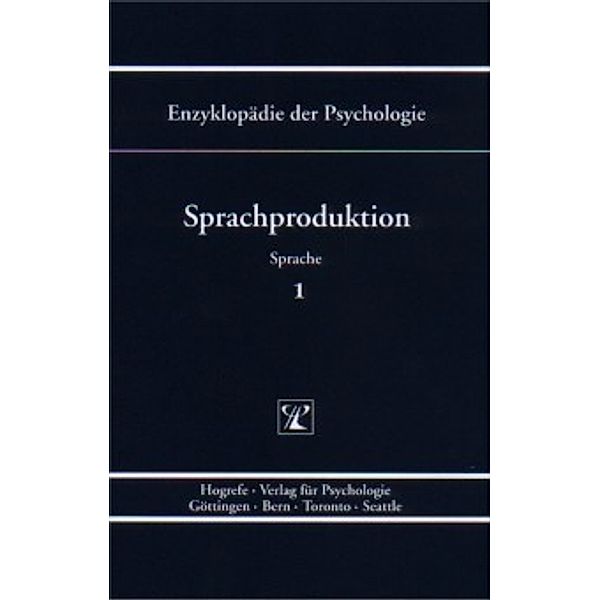 Enzyklopädie der Psychologie / C/III/1 / Sprachproduktion