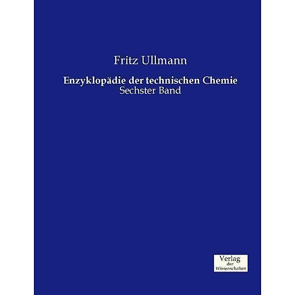 Enzyklopädie der technischen Chemie, Fritz Ullmann