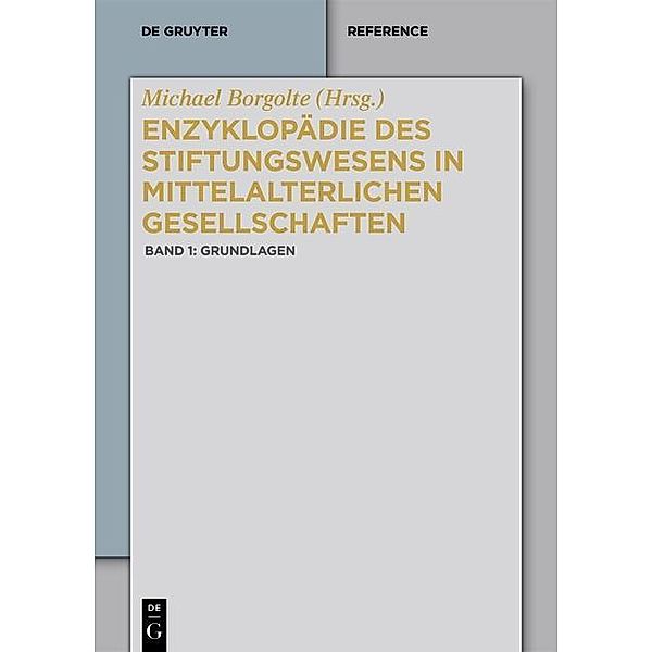 Enzyklopädie des Stiftungswesens in mittelalterlichen Gesellschaften