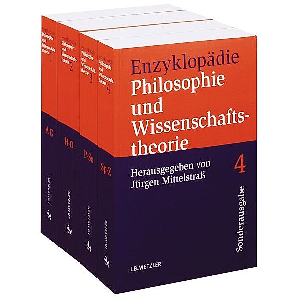 Enzyklopädie Philosophie und Wissenschaftstheorie, 4 Bände, Jürgen Mittelstraß