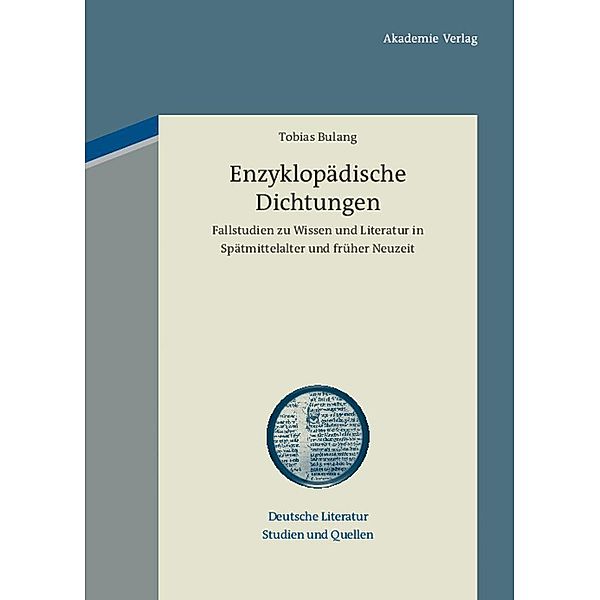 Enzyklopädische Dichtungen / Deutsche Literatur. Studien und Quellen Bd.2, Tobias Bulang