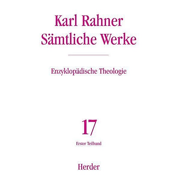 Enzyklopädische Theologie.Tl.1, Karl Rahner