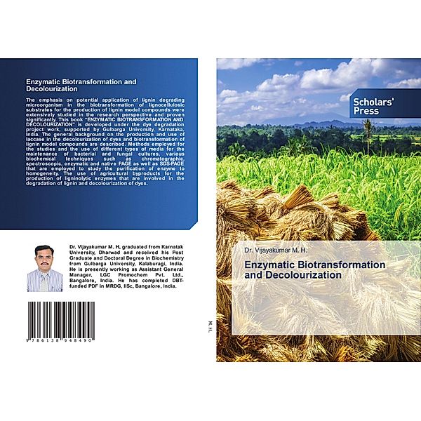 Enzymatic Biotransformation and Decolourization, Dr. Vijayakumar M. H.