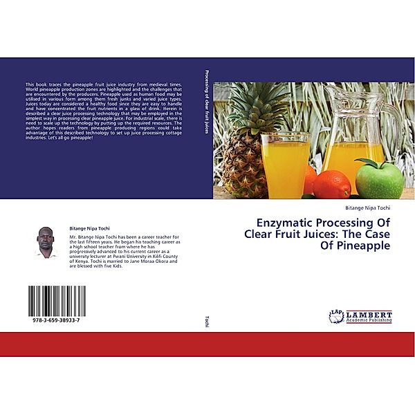 Enzymatic Processing Of Clear Fruit Juices: The Case Of Pineapple, Bitange Nipa Tochi