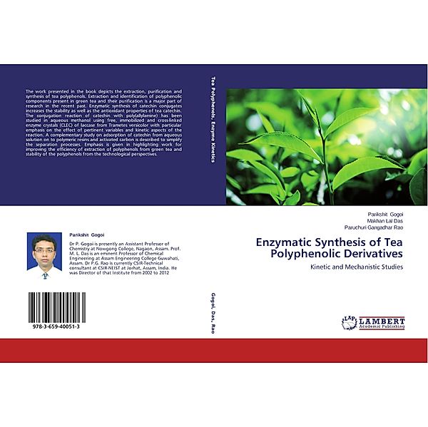 Enzymatic Synthesis of Tea Polyphenolic Derivatives, Parikshit Gogoi, Makhan Lal Das, Paruchuri Gangadhar Rao