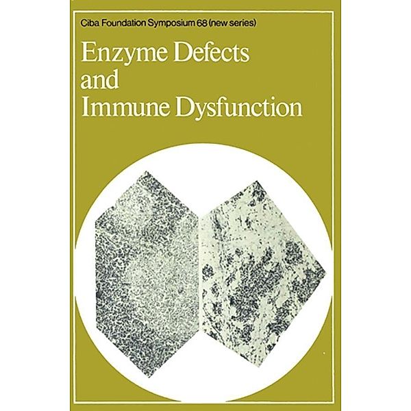 Enzyme Defects and Immune Dysfunction / Novartis Foundation Symposium