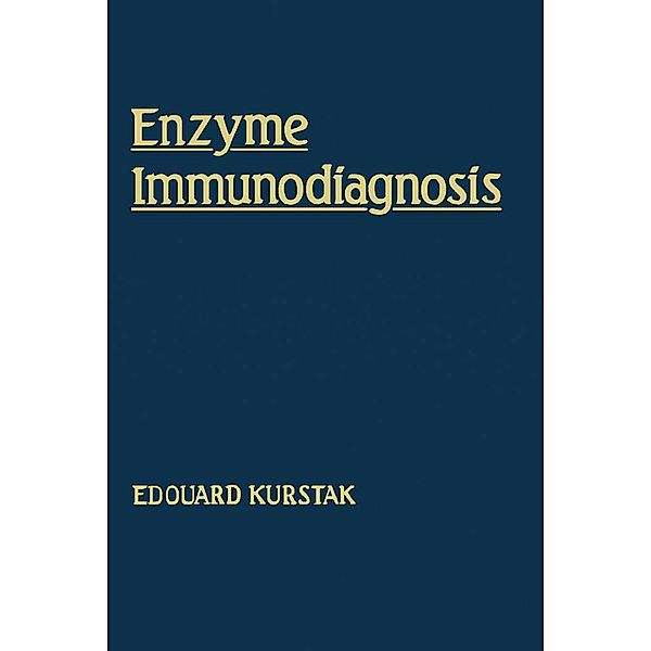 Enzyme Immunodiagnosis, Edouard Kurstak