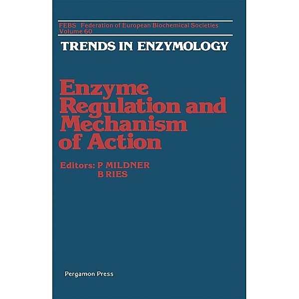 Enzyme Regulation and Mechanism of Action