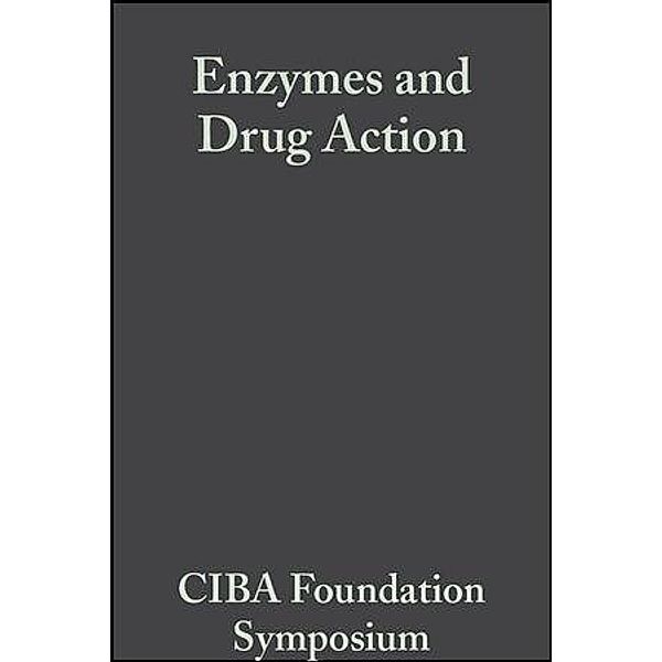 Enzymes and Drug Action / Novartis Foundation Symposium