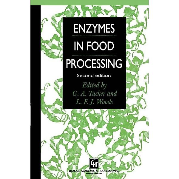 Enzymes in Food Processing, Gregory A. Tucker, L. F. J. Woods