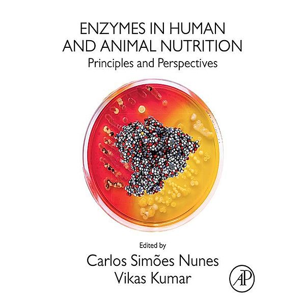 Enzymes in Human and Animal Nutrition