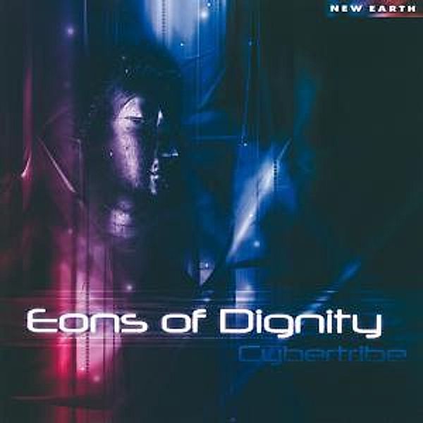 Eons Of Dignity, Cybertribe