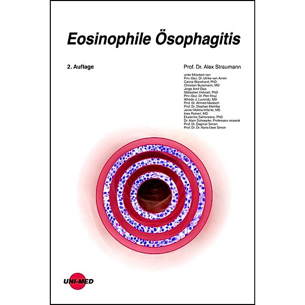 Eosinophile Ösophagitis / UNI-MED Science, Alex Straumann