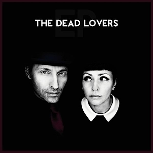 EP, The Dead Lovers