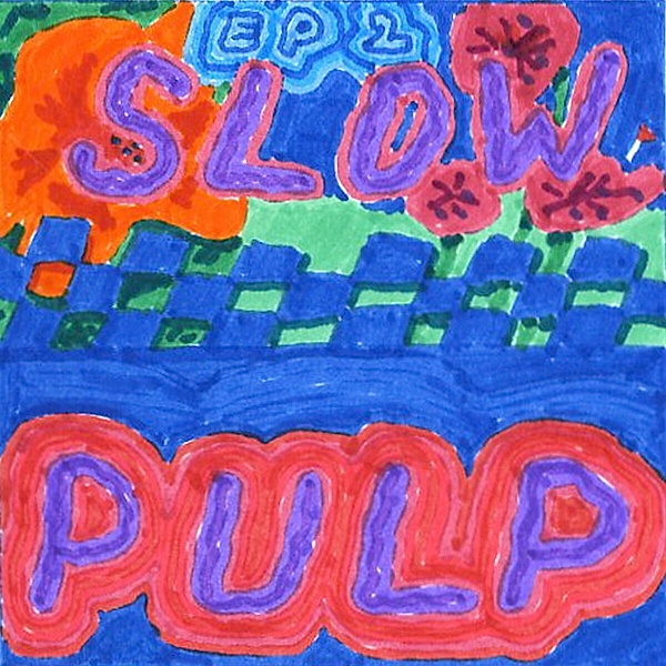 Ep2/Big Day (Ltd. Cloudy Orange Vinyl Lp), Slow Pulp