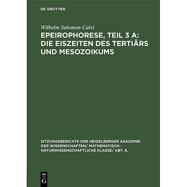 Epeirophorese, Teil 3 A: Die Eiszeiten des Tertiärs und Mesozoikums, Wilhelm Salomon-Calvi