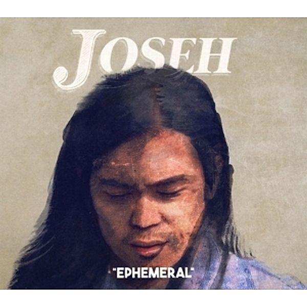 Ephemeral, Joseh