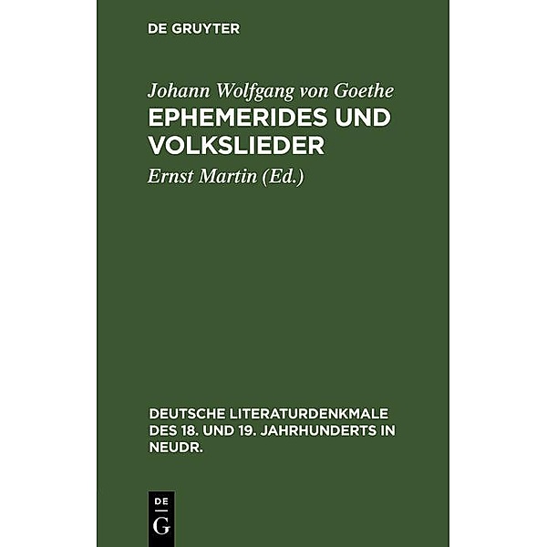 Ephemerides und Volkslieder, Johann Wolfgang von Goethe
