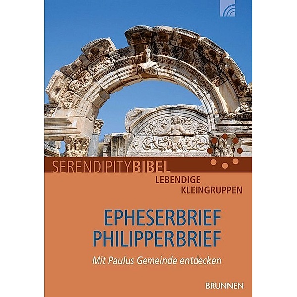 Epheserbrief, Philipperbrief, Serendipity bibel