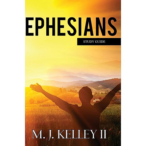 Ephesians, Michael Kelley