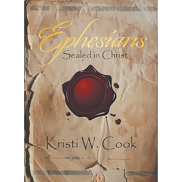 Ephesians, Kristi W. Cook