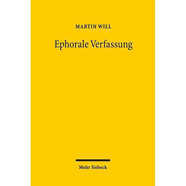 Ephorale Verfassung, Martin Will