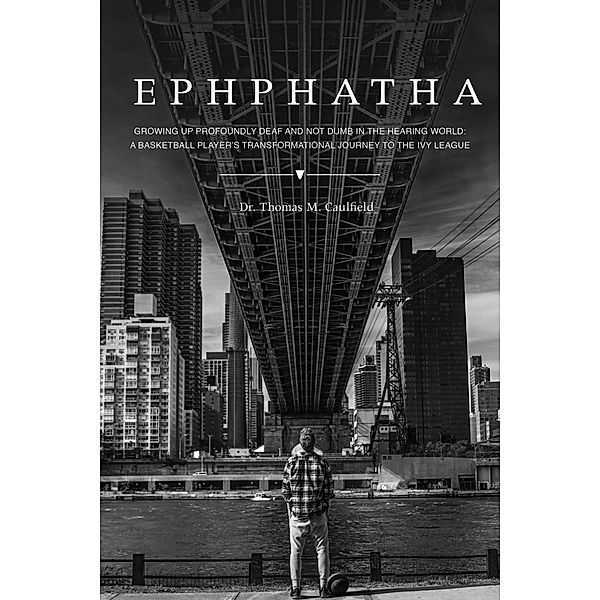 Ephphatha, Thomas M. Caulfield