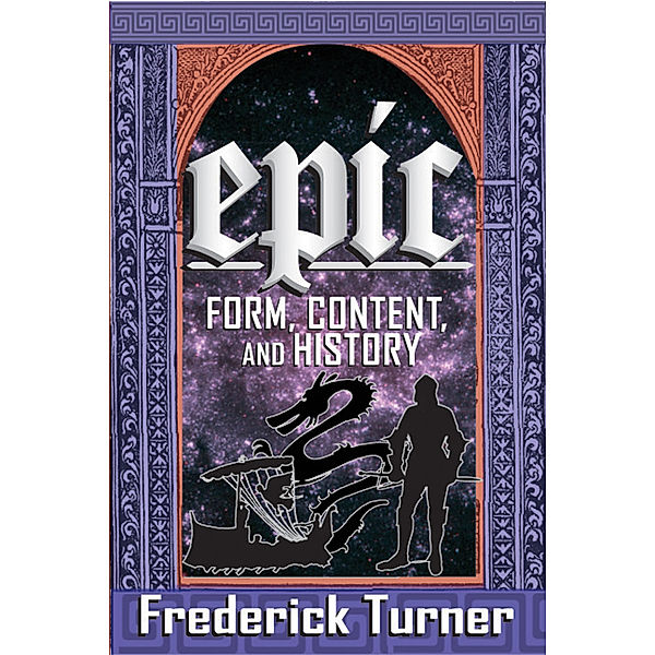 Epic, Frederick Turner