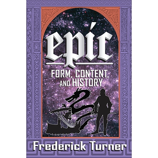 Epic, Frederick Turner