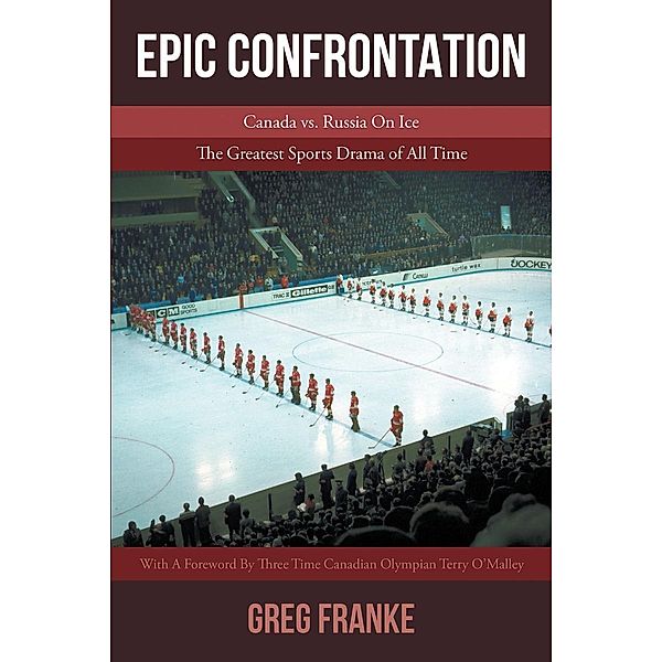 EPIC CONFRONTATION, Greg Franke