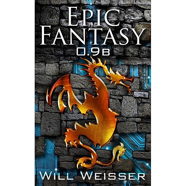 Epic Fantasy 0.9b, Will Weisser