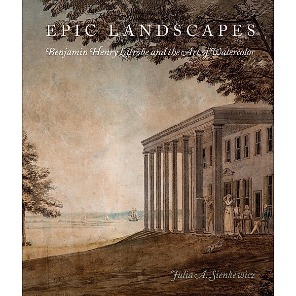 Epic Landscapes / University of Virginia Press, Julia A. Sienkewicz