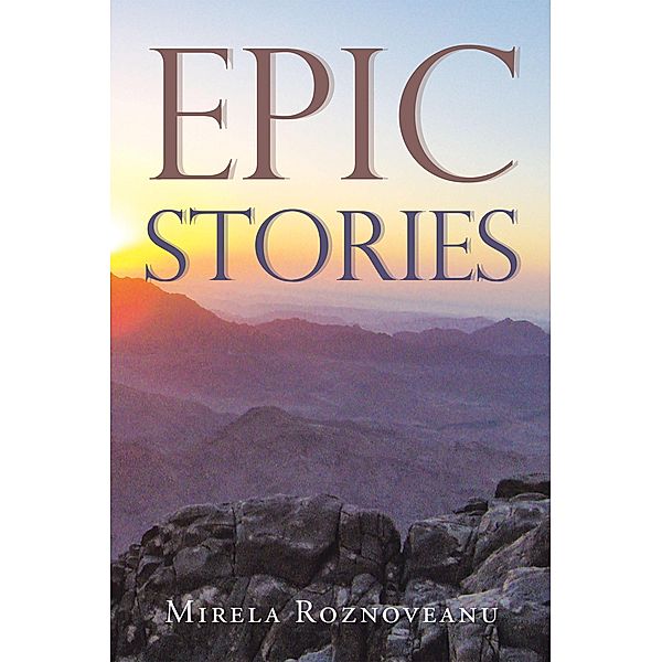 Epic Stories, Mirela Roznoveanu