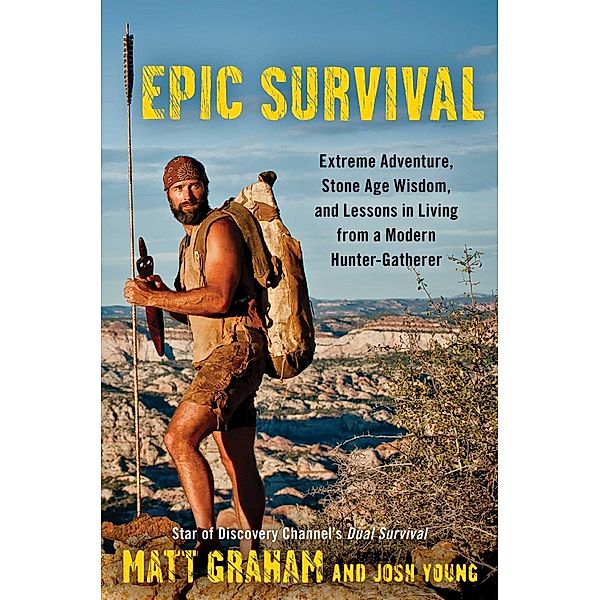 Epic Survival, Matt Graham, Josh Young