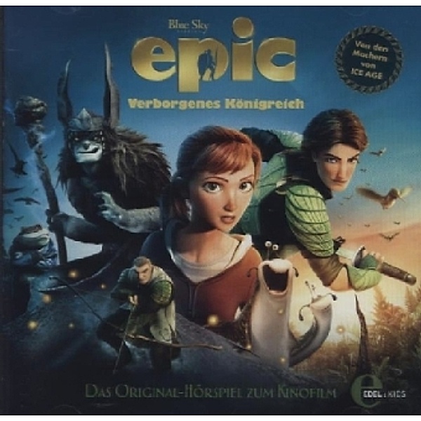 EPIC - Verborgenes Königreich, 1 Audio-CD, EPIC-Verborgenes Königreich