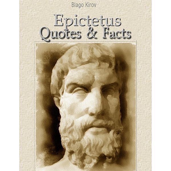 Epictetus: Quotes & Facts, Blago Kirov