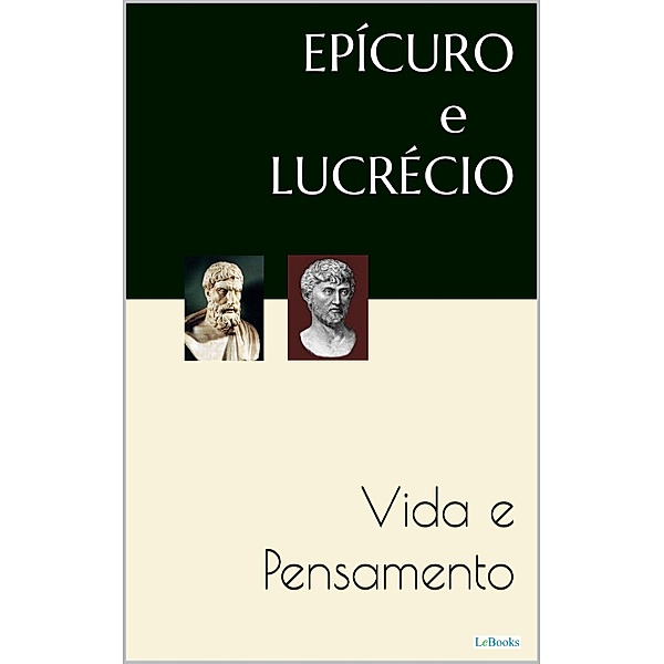 EPICURO E LUCRECIO, Epícuro, Lucrecio