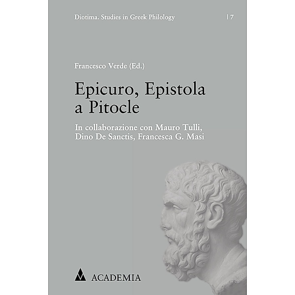 Epicuro, Epistola a Pitocle / Diotima. Studies in Greek Philology Bd.7