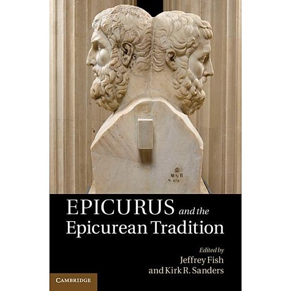 Epicurus and the Epicurean Tradition